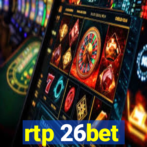 rtp 26bet